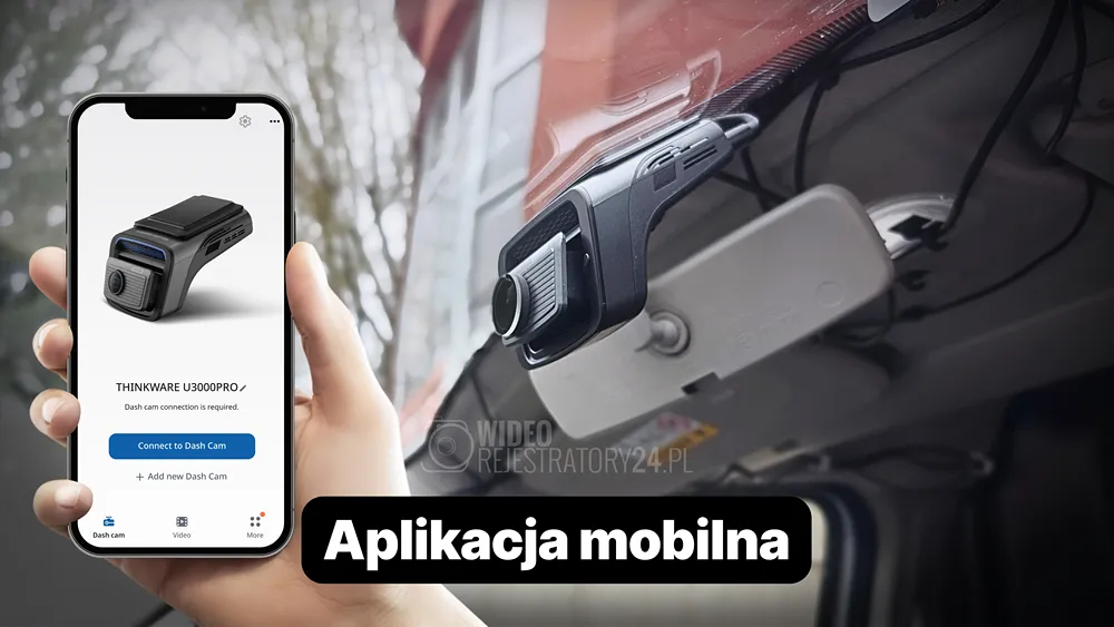 kamera samochodowa thinkware u3000 pro aplikacja mobilna